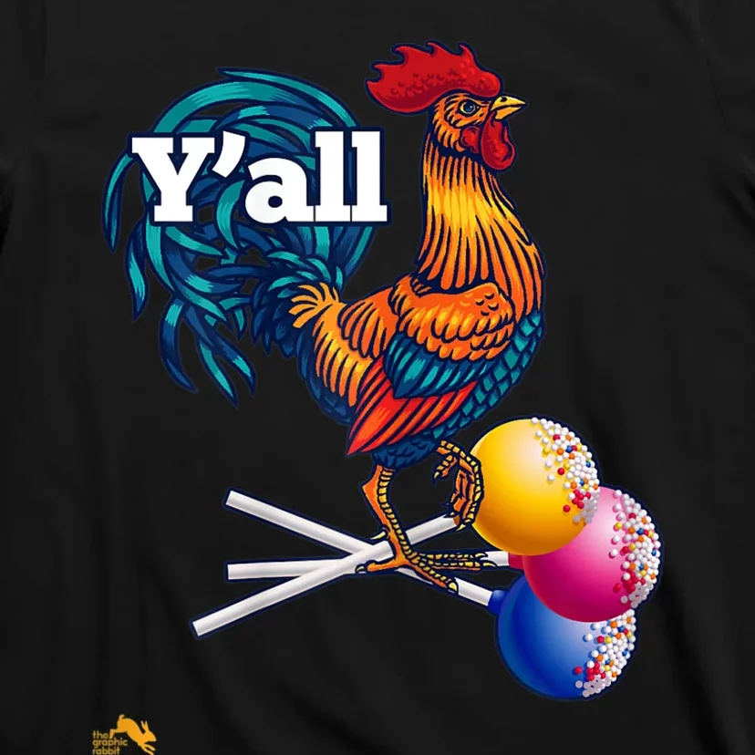 YAll Cock Suckers T-Shirt