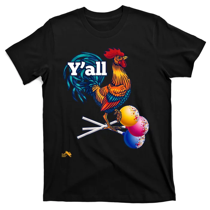 YAll Cock Suckers T-Shirt