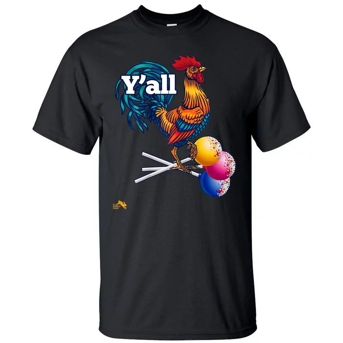 YAll Cock Suckers Tall T-Shirt