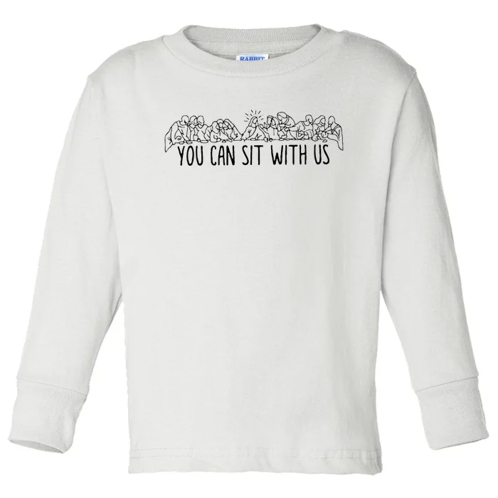 You Can Sit With U.S Jesus And Twelve Apostles Toddler Long Sleeve Shirt