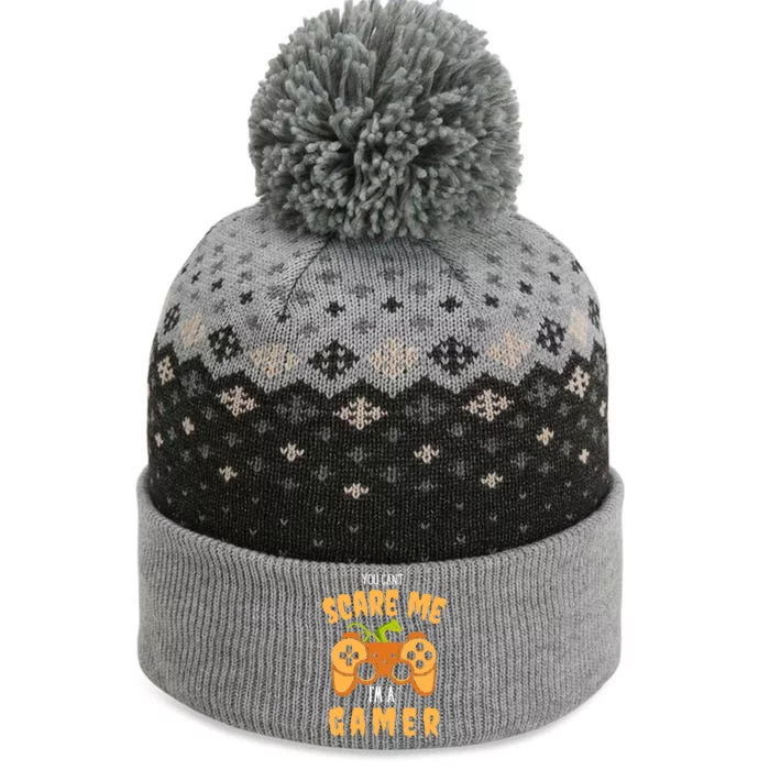 You CanT Scare Me IM A Gamer Halloween Gaming Cool Gift The Baniff Cuffed Pom Beanie