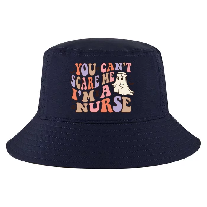 You Cant Scare Me Im Nurse Gift Cool Comfort Performance Bucket Hat