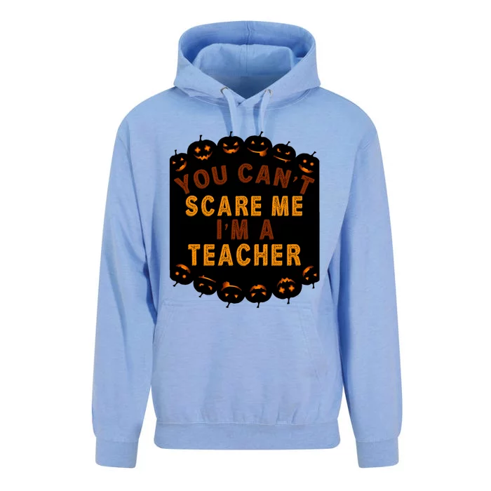 You Cant Scare Me I Am Teacher Halloween Costumes Funny Gift Unisex Surf Hoodie