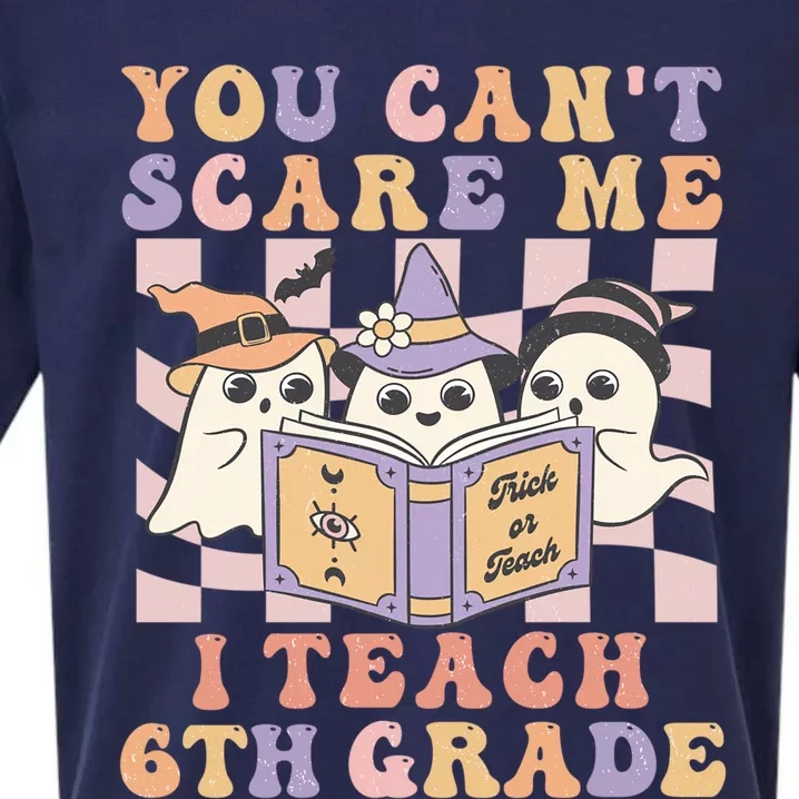 You Cant Scare Me I Teach 6th Grade Retro Halloween Ghost Gift Sueded Cloud Jersey T-Shirt