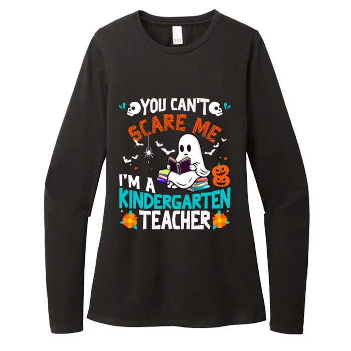 You CanT Scare Me IM A Kindergarten Teacher Halloween Gift Womens CVC Long Sleeve Shirt