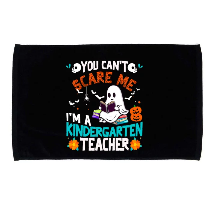 You CanT Scare Me IM A Kindergarten Teacher Halloween Gift Microfiber Hand Towel