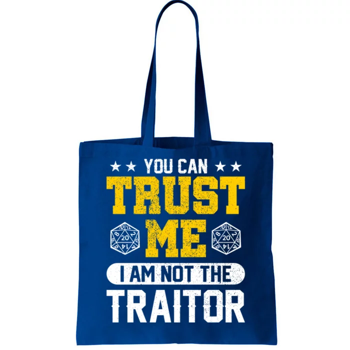 You Can Trust Me I Am Not The Traitor Rpg Gift Tote Bag