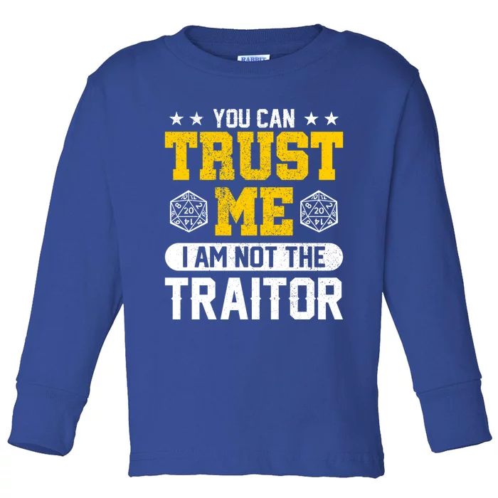 You Can Trust Me I Am Not The Traitor Rpg Gift Toddler Long Sleeve Shirt