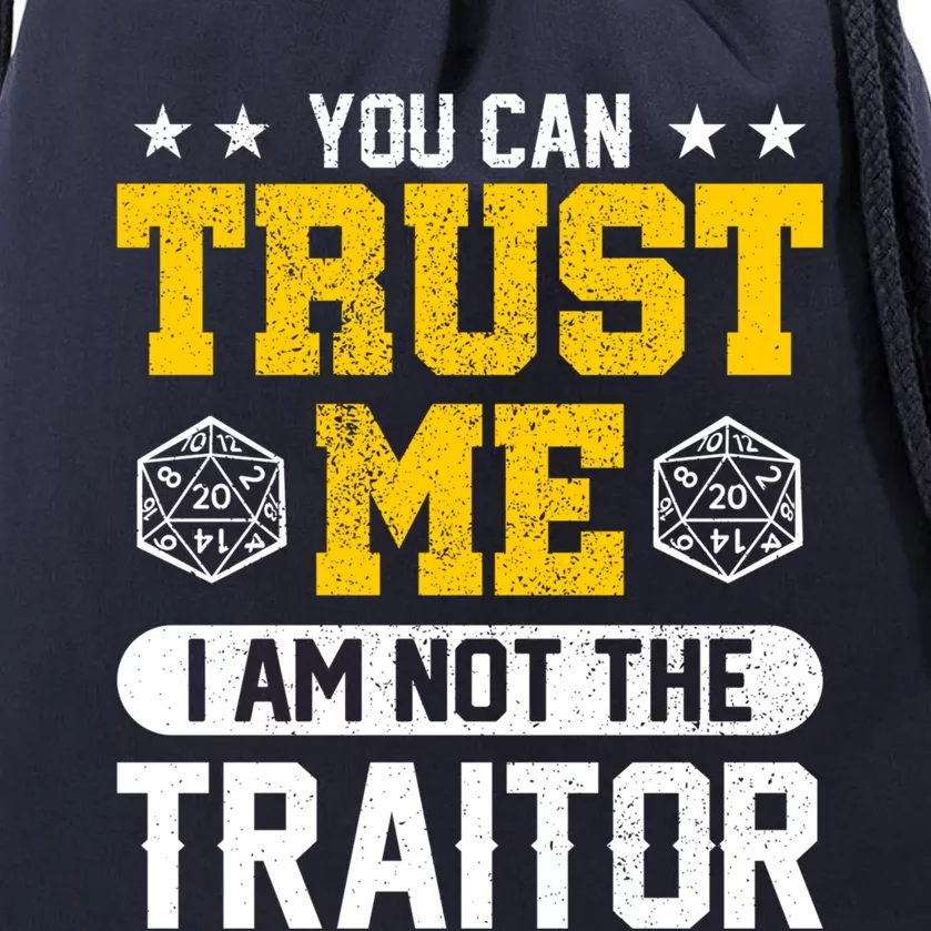 You Can Trust Me I Am Not The Traitor Rpg Gift Drawstring Bag