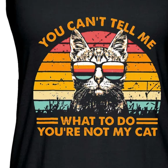 You Can't Tell me What To Do You're Not My Cats Ladies Essential Flowy Tank