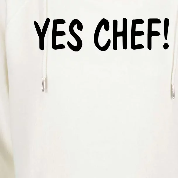 Yes Chef T Funny Womens Funnel Neck Pullover Hood