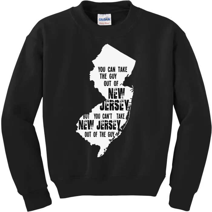 you can take the guy out of New Jersey USA America Guy Kids Sweatshirt