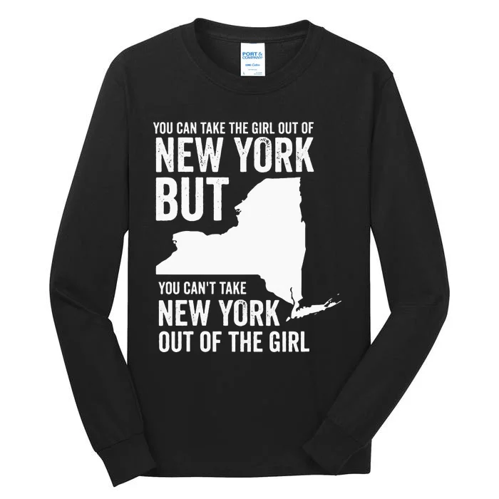 You Can Take The Girl Out Of New York Girl State America Tall Long Sleeve T-Shirt