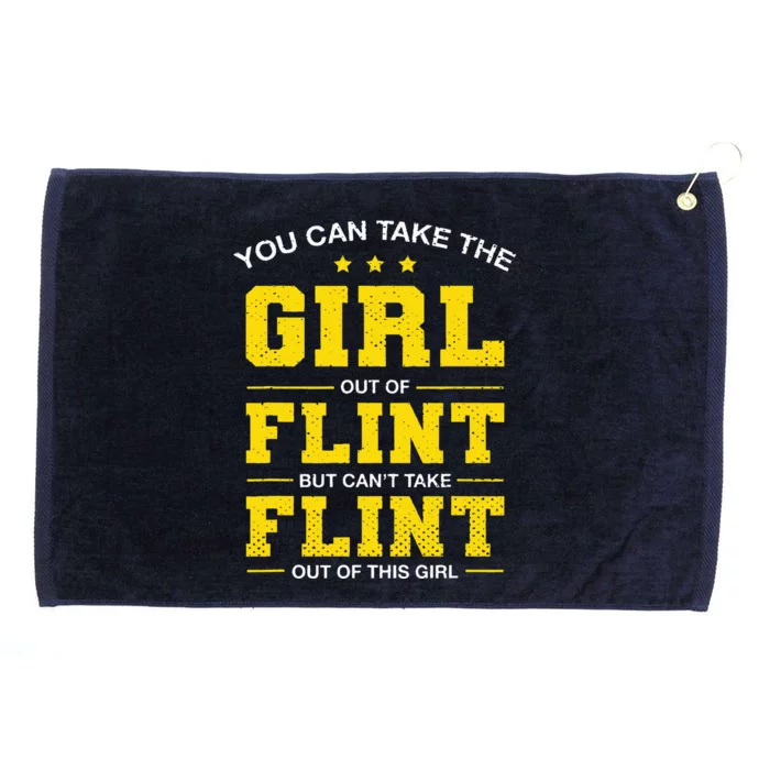 You Can Take The Out Of Flint Michigan Girlfriend MI Grommeted Golf Towel