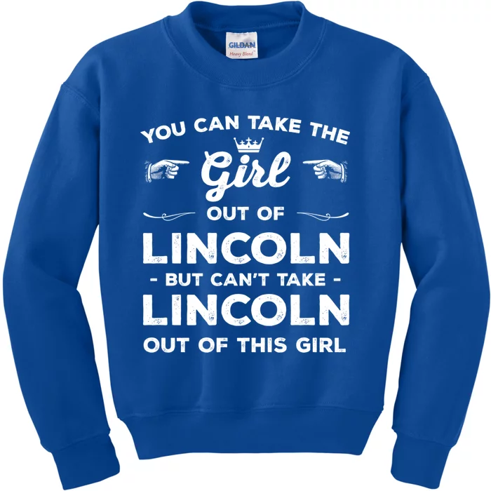 You Can Take The Out Of Lincoln Nebraska Friend Ne Gift Kids Sweatshirt