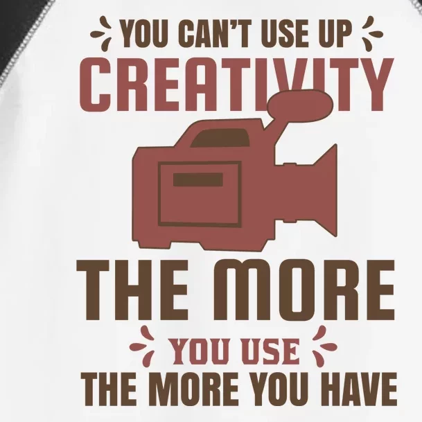 You Can't Use Up Creativity The More You Use The More You Have Toddler Fine Jersey T-Shirt