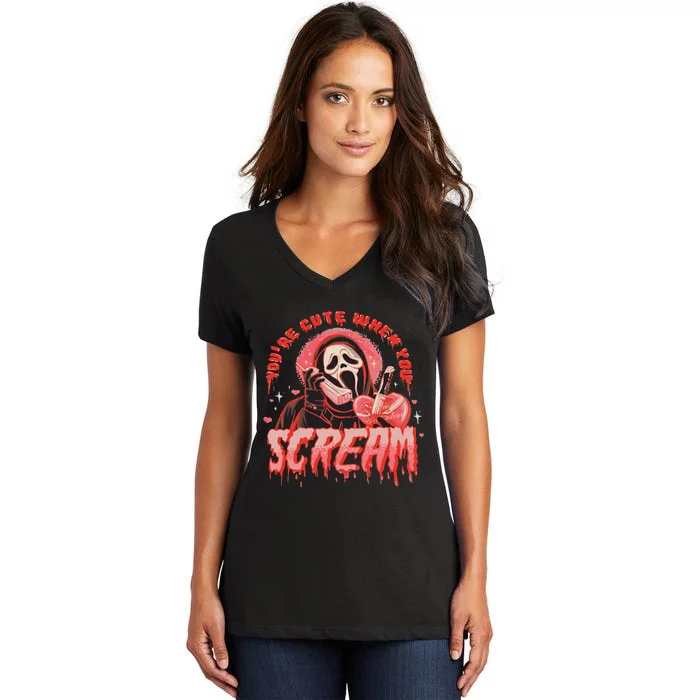 Youre Cute When You Scream Horror Movie Scream Halloween Women's V-Neck T-Shirt