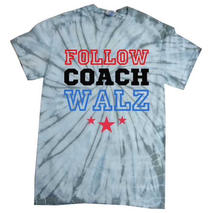 Yes Coach Walz Kamala Harris Tim Walz 2024 Tie-Dye T-Shirt