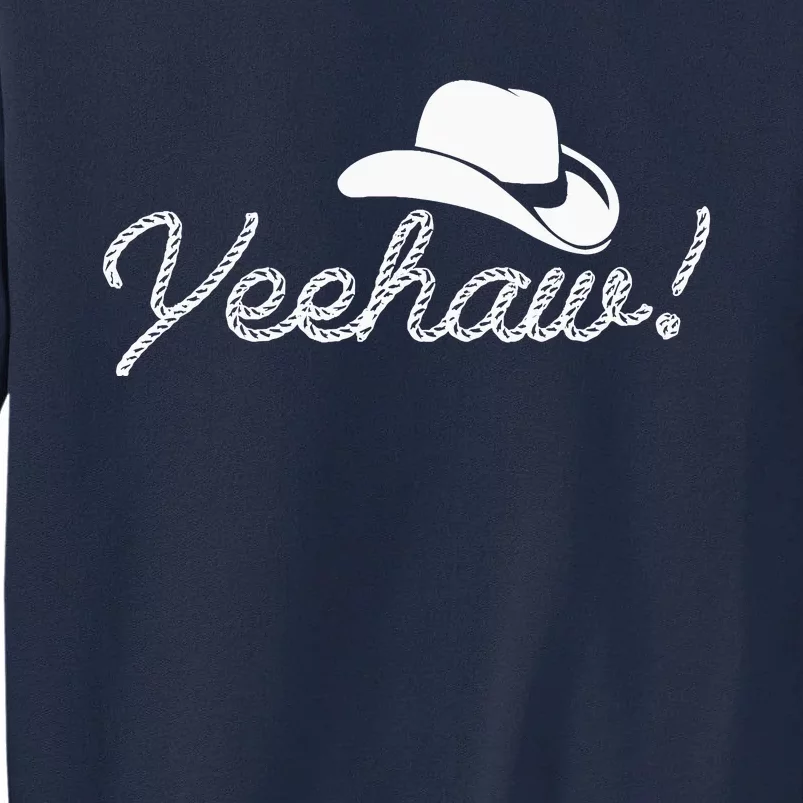 Yeehaw Cowboy Tall Sweatshirt