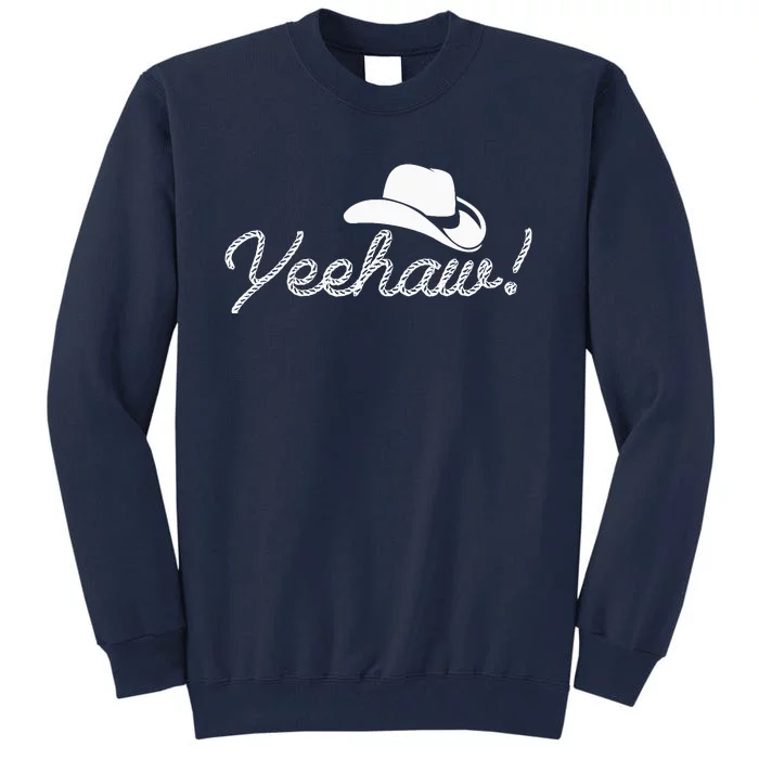 Yeehaw Cowboy Tall Sweatshirt