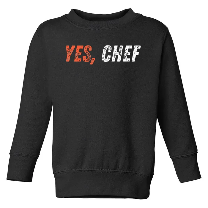 Yes Chef Toddler Sweatshirt