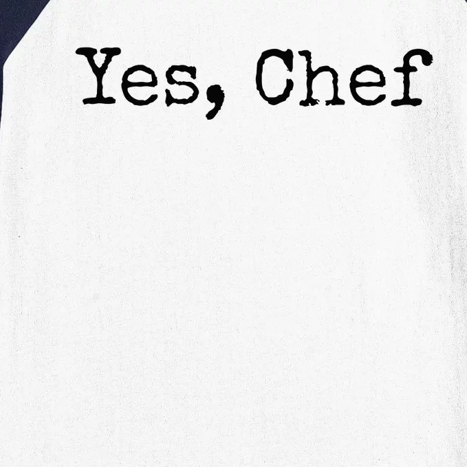 Yes Chef Baseball Sleeve Shirt