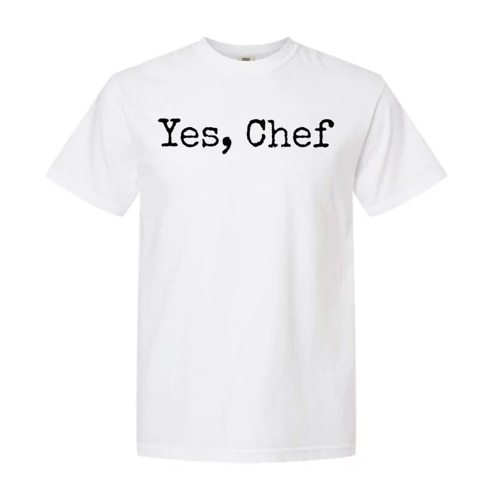 Yes Chef Garment-Dyed Heavyweight T-Shirt