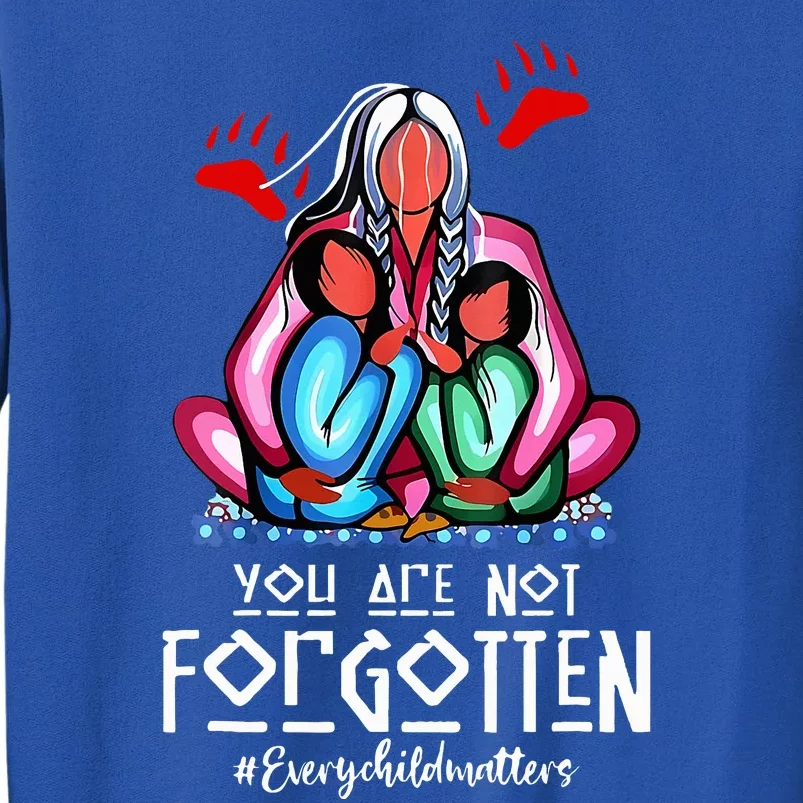 You Day Are Not Forgotten Native American Sweatshirt