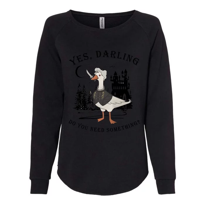 Yes Darling Do You Need Something Womens California Wash Sweatshirt