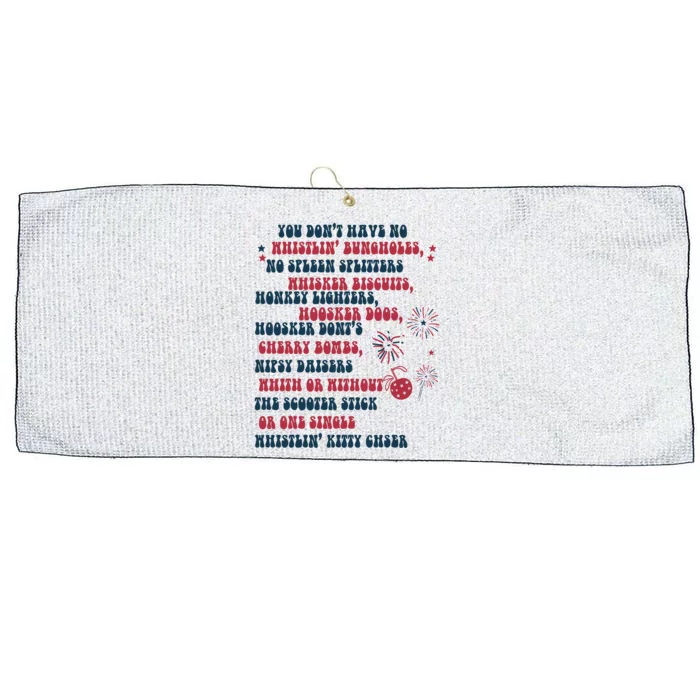 You DonT Have No Whistling Bungholes 4th Of July Usa Flag Large Microfiber Waffle Golf Towel