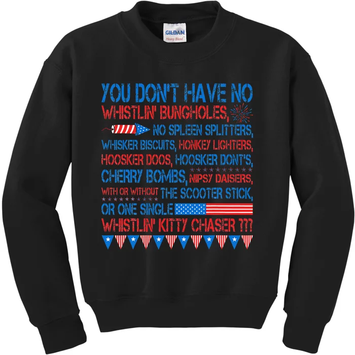 You Don’T Have No Whistlin Bungholes Kids Sweatshirt