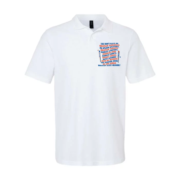 You Dont Have No Whistlin Bungholes Funny July 4th Of July Softstyle Adult Sport Polo