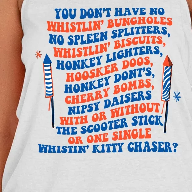 You Dont Have No Whistlin Bungholes Funny July 4th Of July Women's Knotted Racerback Tank