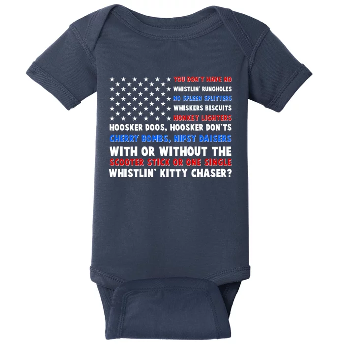 You Dont Have No Whistlin Bungholes Fireworks Joe Dirt Usa American Flag Baby Bodysuit