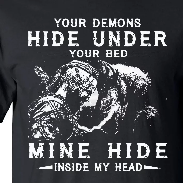 Your Demons Hide Under Your Bed Viking Wolf Tall T-Shirt