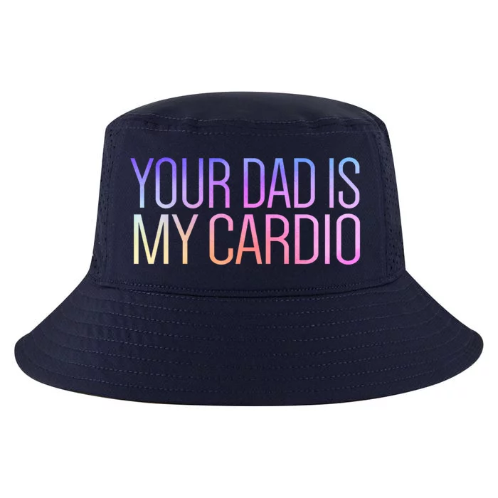 Your Dad Is My Cardio Relationship Funny Gym Workout Gift Cool Comfort Performance Bucket Hat