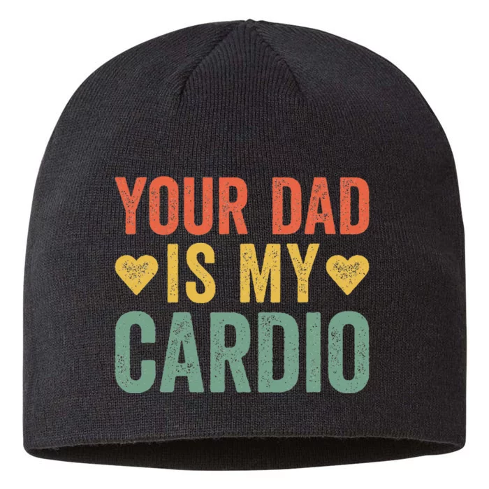 Your Dad Is My Cardio 8 1/2in Sustainable Knit Beanie