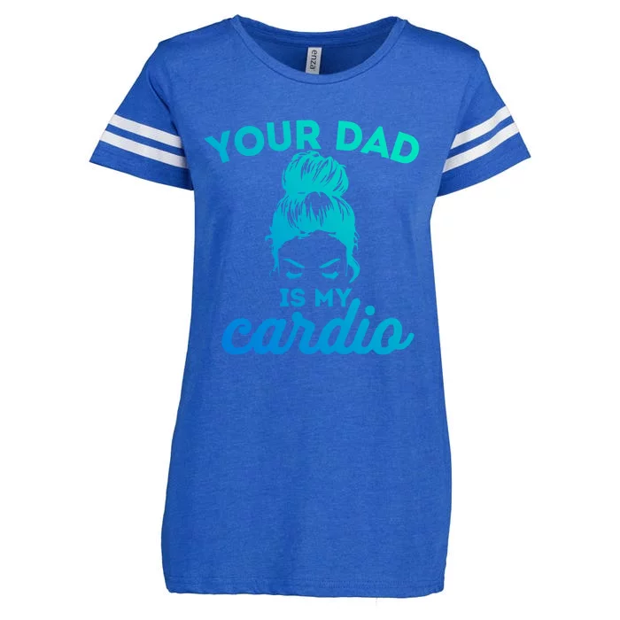 Your Dad Is My Cardio Gym Fitness Gift Enza Ladies Jersey Football T-Shirt