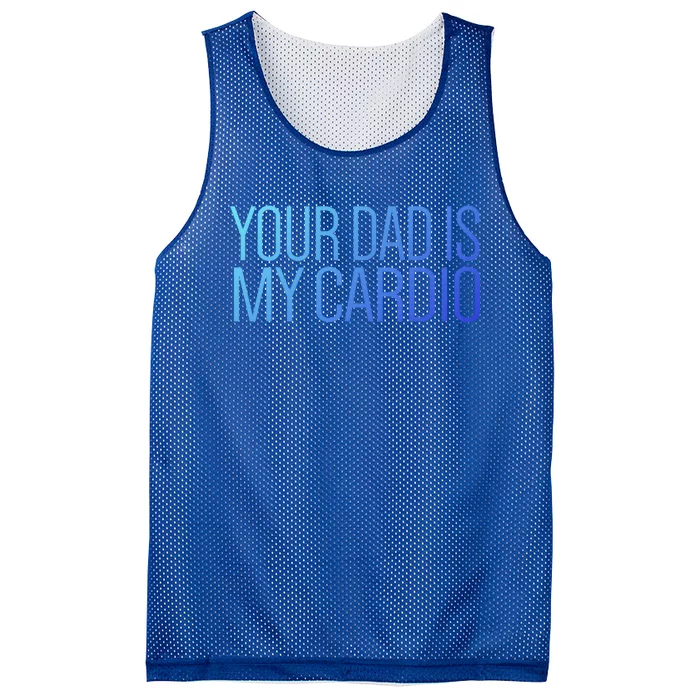 Your Dad Is My Cardio Relationship Funny Gym Workout Gift Mesh Reversible Basketball Jersey Tank