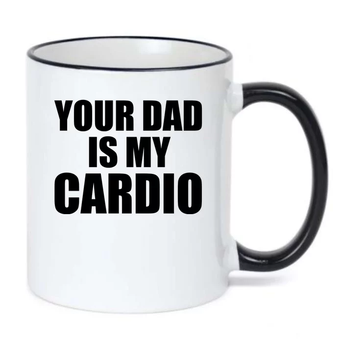 You Dad Is My Cardio Black Color Changing Mug