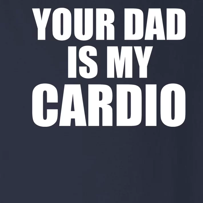 You Dad Is My Cardio Toddler Long Sleeve Shirt