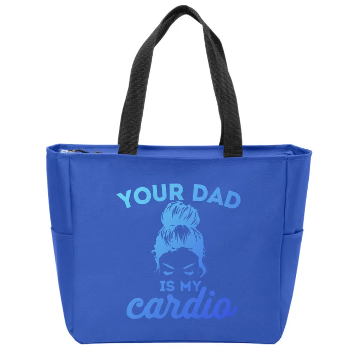 Your Dad Is My Cardio Gym Fitness Gift Zip Tote Bag