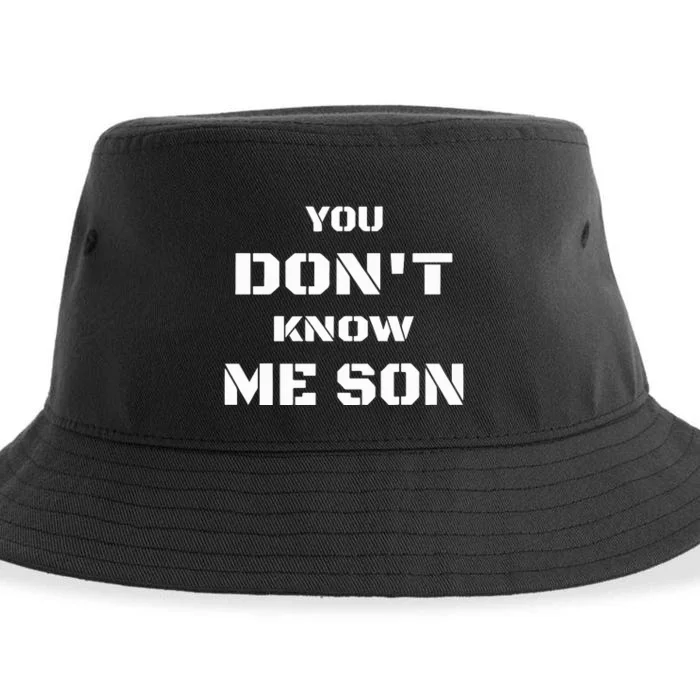 You DonT Know Me Son Sustainable Bucket Hat