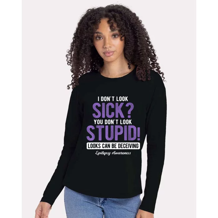 You DonT Look Stupid Epilepsy Awareness Womens Cotton Relaxed Long Sleeve T-Shirt