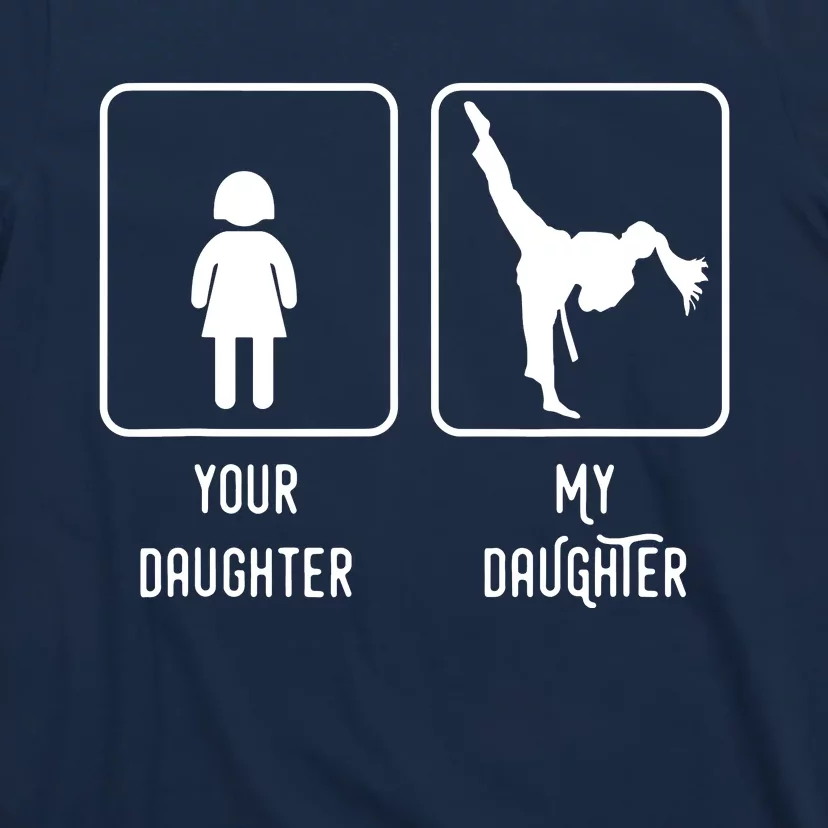 Your Daughter My Daughter Is A Fighter Proud Parent T-Shirt