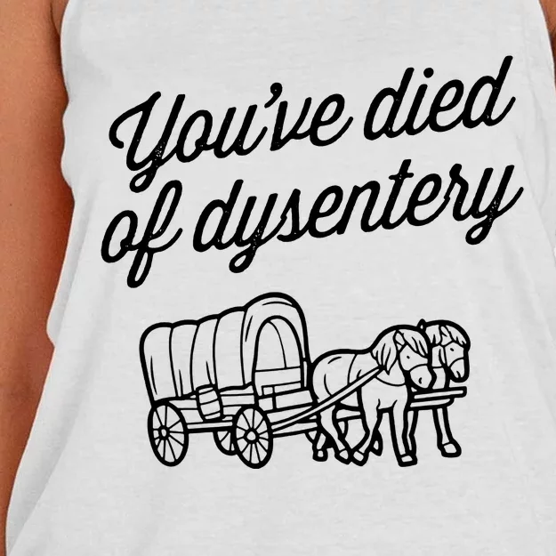 YouVe Died Of Dysentery Funny Retro Western Women's Knotted Racerback Tank