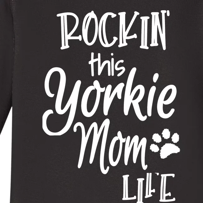 Yorkie Dog Owner Gifts Rockin This Life Yorkie Mom Baby Long Sleeve Bodysuit