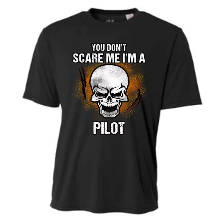 You Dont Scare Me Im A Pilot Halloween Costume Gift Cooling Performance Crew T-Shirt