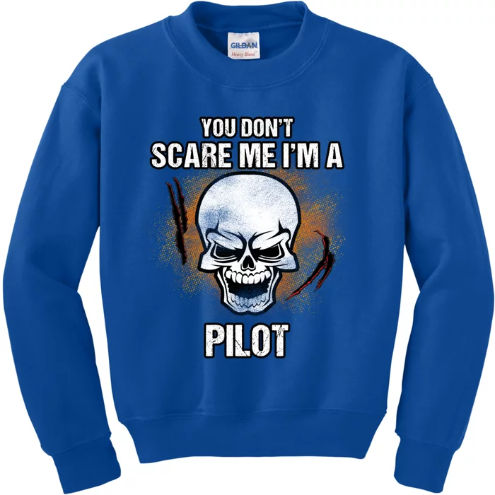 You Dont Scare Me Im A Pilot Halloween Costume Gift Kids Sweatshirt