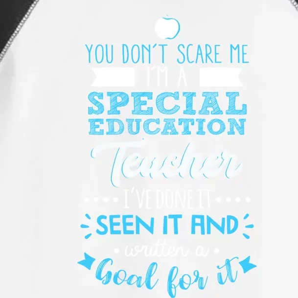 You Don't Scare Me I'm A Special Education Teacher Gift Toddler Fine Jersey T-Shirt